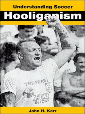 cover image of Understanding Soccer Hooliganism